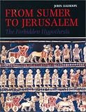 From Sumer to Jerusalem: The Forbidden Hypothesis