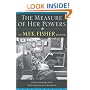 The Measure of Her Powers: An M.F.K. Fisher Reader