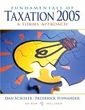 Fundamentals of Taxation 2005: AND Taxact 2004