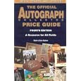 The Official Autograph Collector Price Guide, 4th Edition (Official Autograph Collector... by  Mark Allen Baker