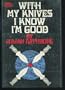 With my knives I know I'm good (Red mask mystery)