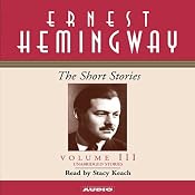 The Short Stories, Volume III | [Ernest Hemingway]