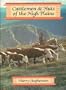 Cattlemen and Huts of the High Plains