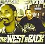 Dr. Dre & Bigg Snoop Dogg present: The West Is Back [Mixtape] [Limited Edition]