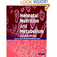 Neonatal Nutrition and Metabolism by Patti J. Thureen and William W. Hay