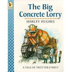 The Big Concrete Lorry (Tales from Trotter Street)