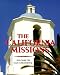 The California Missions (First Books - Examining the Past)