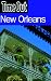 Time Out New Orleans (Time Out Guides) by Time Out ISBN 1904978843