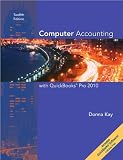 by Donna Kay Computer Accounting with QuickBooks Pro 2010 (text only)[Paperback]2010