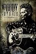 Woody Guthrie: This Machine Kills Fascists Woody Guthrie: This Machine Kills Fascists