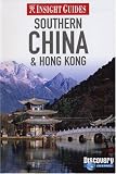 Insight Guides Southern China & Hong Kong (Insight Guides)
