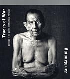 Jan Banning: Traces of War