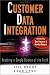 Customer Data Integration: Reaching a Single Version of the Truth (SAS Institute Inc.)