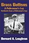 Brass Buttons: A Policeman's Log