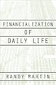 Financialization of Daily Life (Labor in Crisis)
