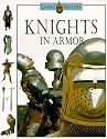 Knights in Armor: The Living History Series