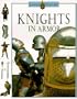 Knights in Armor: The Living History Series