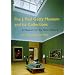 The J. Paul Getty Museum and Its Collections: A Museum for the New Century