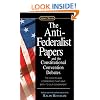The Anti-Federalist Papers and the Constitutional Convention Debates (Signet Classics)