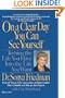 On a Clear Day You Can See Yourself: Turning the Life You Have Into the Life You Want