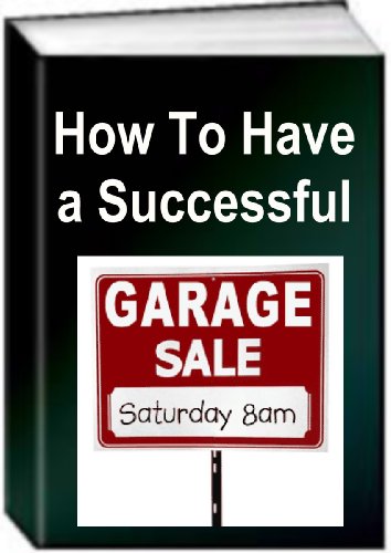 How To Have A Successful Garage Sale