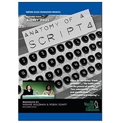 Screenwriters on Screenwriting Anatomy of a Script with Writer-Director Audrey Wells