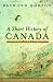 A Short History of Canada: Sixth Edition