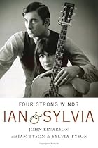Four Strong Winds: Ian and Sylvia Four Strong Winds: Ian and Sylvia