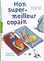 Mon super-meilleur copain