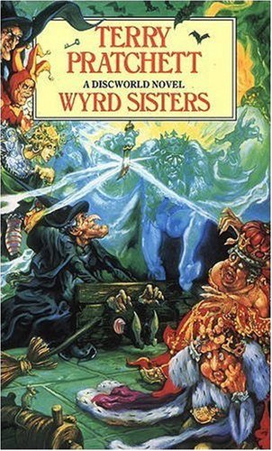 Wyrd Sisters (Discworld Novel)