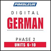 German Phase 2, Unit 06-10: Learn to Speak and Understand German with Pimsleur Language Programs | [Pimsleur]