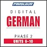 German Phase 2, Unit 06-10: Learn to Speak and Understand German with Pimsleur Language Programs