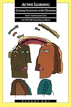 Active Learning: Creating Excitement in the Classroom (J-B ASHE Higher Education Report Series (AEHE))