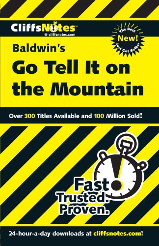 CliffsNotes on Baldwin's Go Tell It on the Mountain (Cliffsnotes Literature Guides)