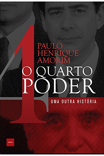 O Quarto Poder. Uma Outra Historia (Em Portuguese do Brasil)