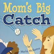 Mom's Big Catch | [Marla McKenna]