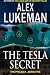 The Tesla Secret: The Project: Book Five (Volume 5)