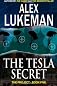 The Tesla Secret: The Project: Book Five (Volume 5)