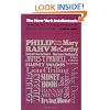 The New York Intellectuals: The Rise and Decline of the Anti-Stalinist Left From the 1930s to the 1980s