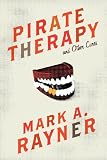 Pirate Therapy and Other Cures