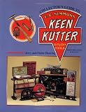 Collectors Guide to E C Simmons Keen Kutter Cutlery & Tools