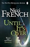 Until it's over
