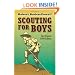 Scouting for Boys: The Original 1908 Edition (Dover Books on Sports and Popular Recreations)