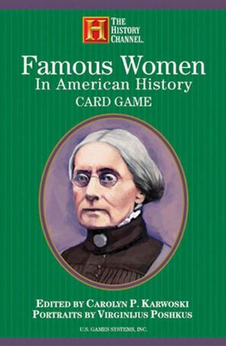 Famous Women in American History Card Game (History Channel)