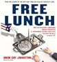 Free Lunch: How the Wealthiest Americans Enrich Themselves at Government Expense (and StickYou with the Bill)