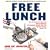 Free Lunch: How the Wealthiest Americans Enrich Themselves at Government Expense (and StickYou with the Bill)