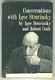 Conversations With Igor Stravinsky