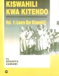 Kiswahili Kwa Kitendo: An Introductor...