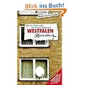 Westfalen: Als Leo Frida suchte und Pumpernickel fand - ein Heimatbuch