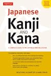 Japanese Kanji and Kana: A Complete G...